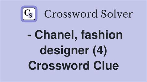 fashion designer chanel crossword clue|chanel crossword clue.